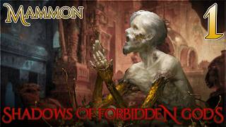 Shadows of Forbidden Gods – Mammon’s Age of Greed // Let’s Play Part 1