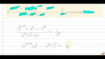 If `(9^(n+2) xx (3^(-n/2))^(-2)-27^n)/(3^(3m)xx2^3xx10)=1/27` prove that m-n=1
