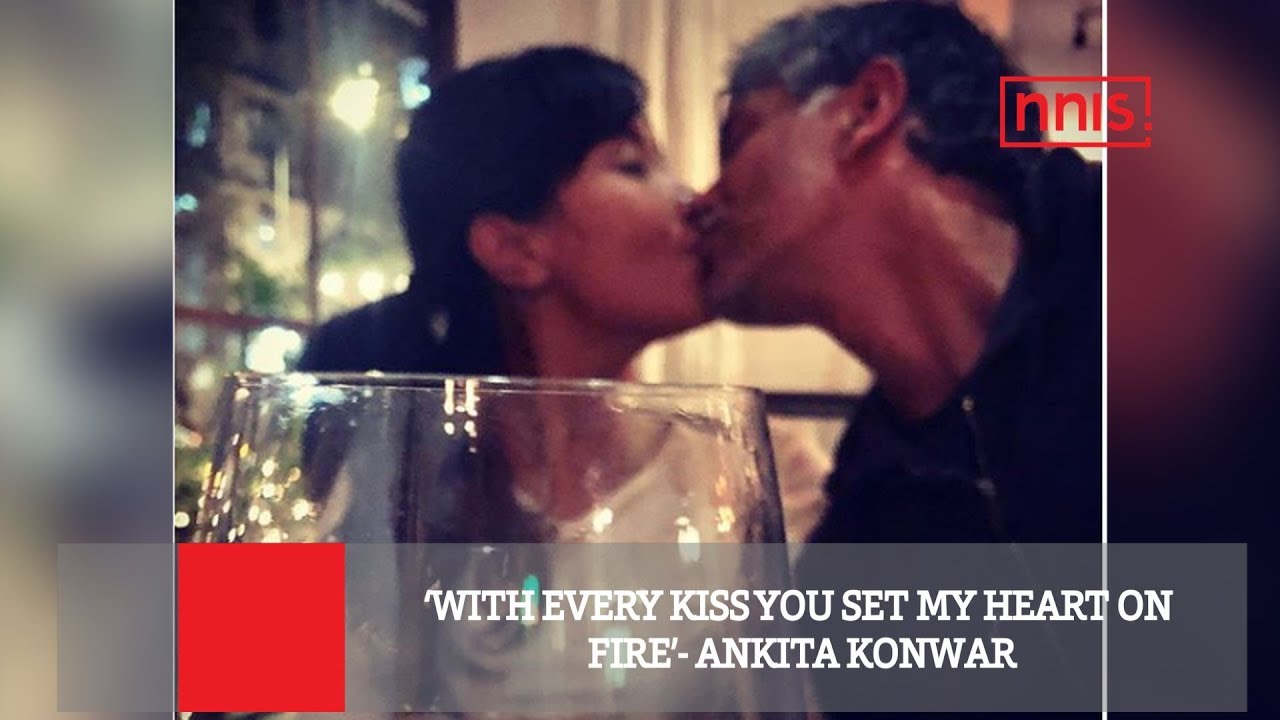 With Every Kiss You Set My Heart On Fire Ankita Konwar Youtube