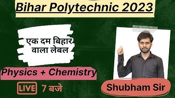 Bihar Polytechnic Exam 2023 Physics Important Question|Polytechnic Exam 2023 Chemistry VVI Question|