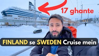 Full Ayyashi in FINLAND to SWEDEN Cruise Ship