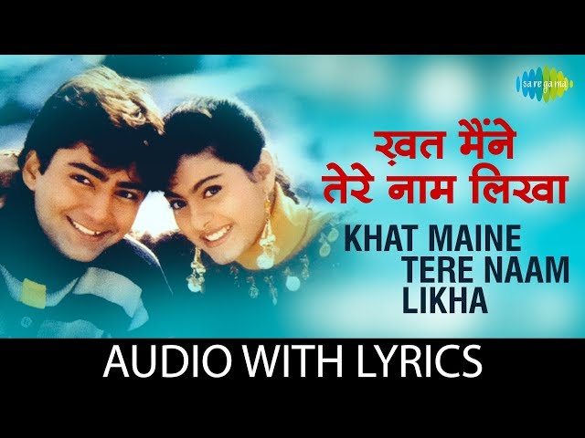 Khat Maine Tere Naam Likha with lyrics | खत मैंने तेरे नाम लिखा के बोल | Kumar Sanu | Asha Bhosle class=