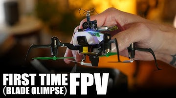 Flite Test | First Time FPV -  Blade Glimpse HD