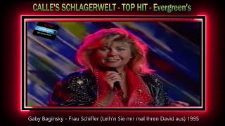 Gaby Baginsky  - Frau Schiffer Leih&#39;n Sie mir mal Ihren David aus 1995