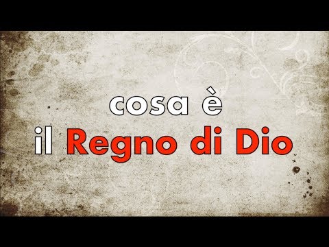 Video: Quale religione è il regno di Dio?