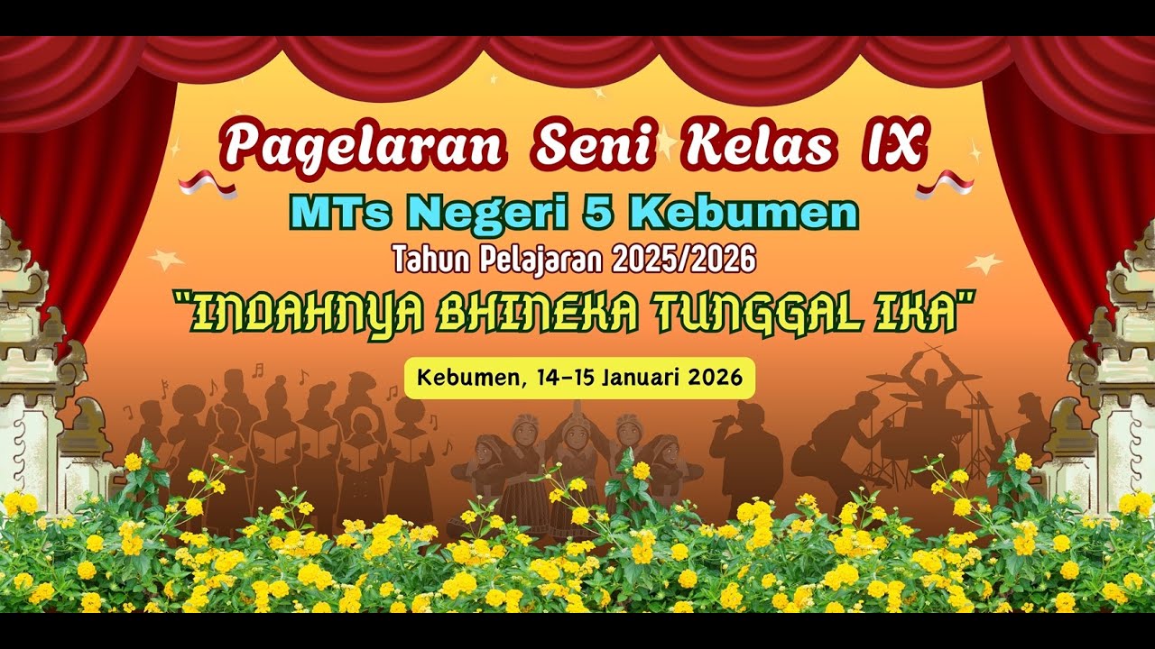 Pagelaran Seni Kelas IX.1 MTs Negeri 5 Kebumen Tahun Ajaran 2025/2026