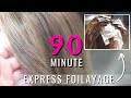 90 Minute Express Cool Blonde Foilayage | The Perfect Cool Blonde Toner | Quick Highlights