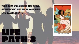 Life Path 3: The Creative Communicator