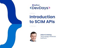 Developer Days 2023 - IdentityIQ, Introduction to SCIM APIs