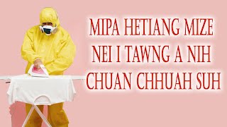 I bialpa khan hetiang mizia hi a neih chuan ban suh