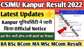 CSJMU Result 2022 || Kanpur University Result Official Notice || CSJMU BA BSc BCom Result 2022 csjmu