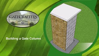 How To Build a Gate Column