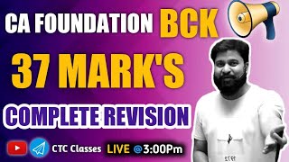 CA Foundation BCK Revision I June 2022 I CTC Classes