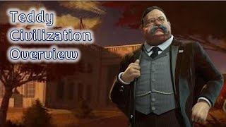 Civ 6 Leader Overviews How To Play Bull Moose And Rough Rider Teddy