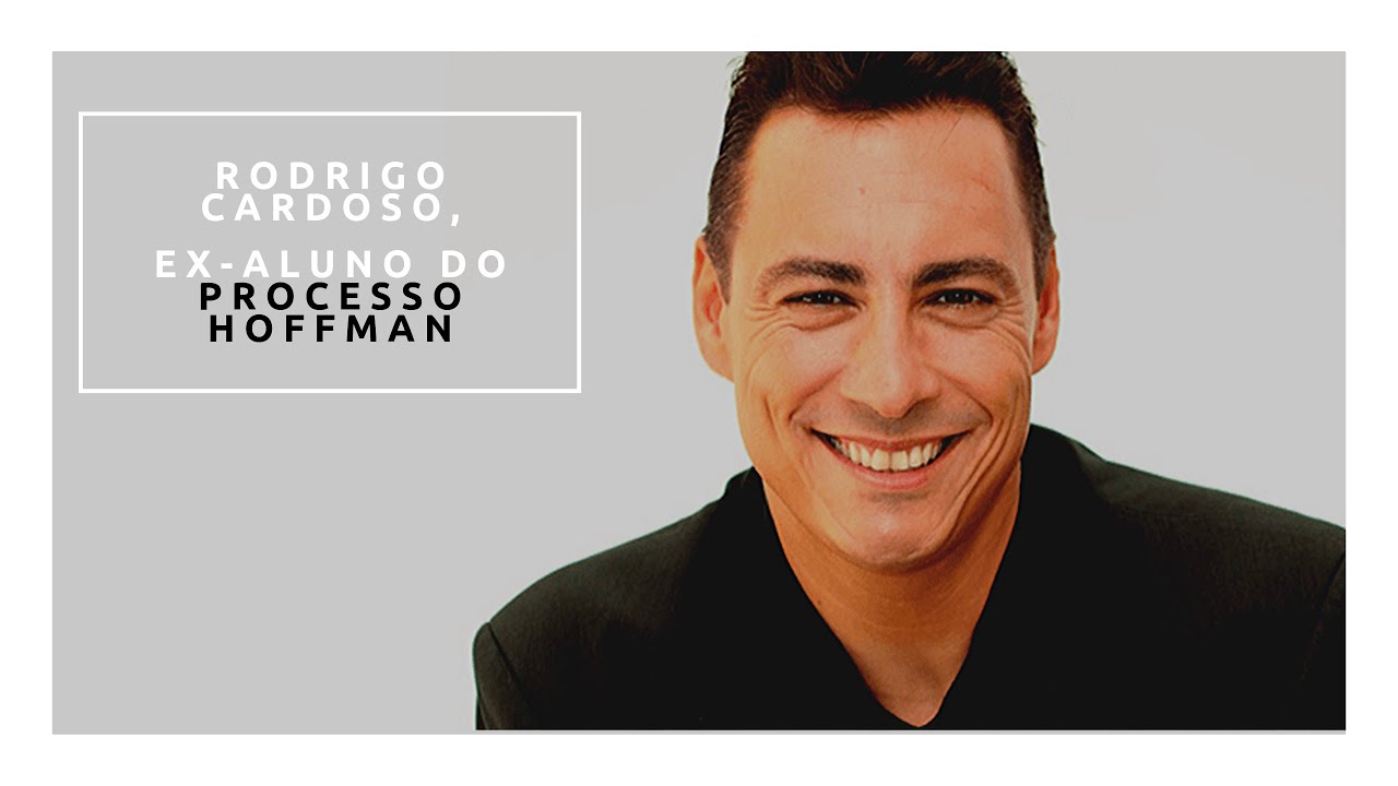 Depoimento - Rodrigo Cardoso │ Processo Hoffman autoconhecimento texto