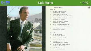 Video thumbnail of "Nikola Badev - Kazi Rajne - (Audio 1975)"