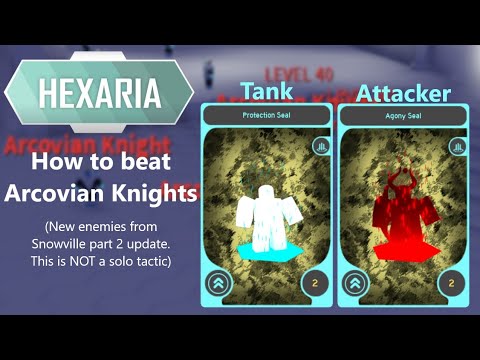 Hexaria How To Beat Arcovian Knights Youtube - roblox hexaria pilfered soul