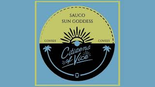 Saúco - Soulstice | Sun Goddess EP | Citizens Of Vice
