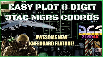 DCS WORLD: EASY 8 DIGIT JTAC MGRS COORDINATES