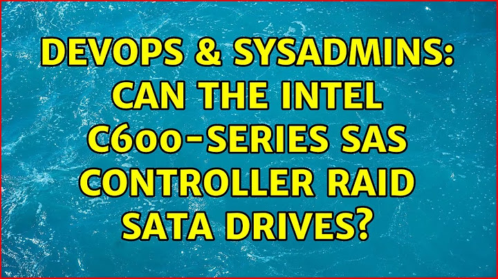 Intel c600 series chipset sas raid controller là driver gì năm 2024