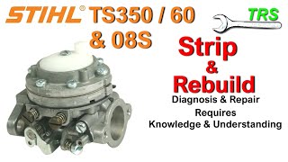 Stihl TS350/TS360/08S - Carburetor Clean, Service, Strip & Rebuild Part 1 - Chainsaw Won't Start