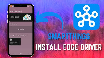 Easily Install Edge Driver for SmartThings Hub - Here