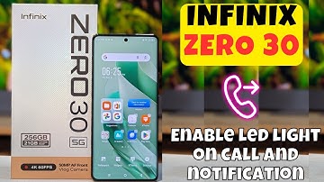 Enable led light on call and notification Infinix Zero 30 || How to turn on  led light on call