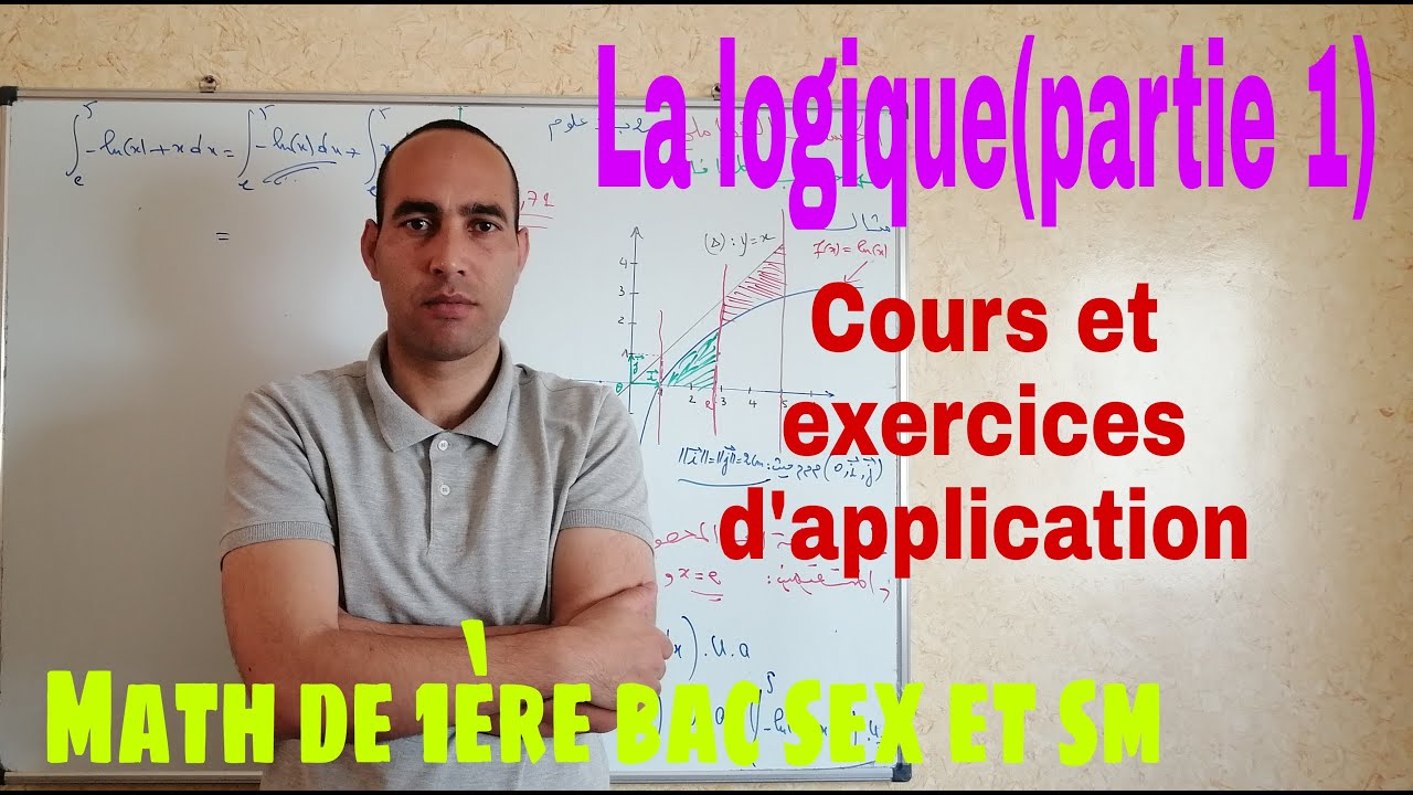la logique (partie1 premiere seance):1er bac sex et sm