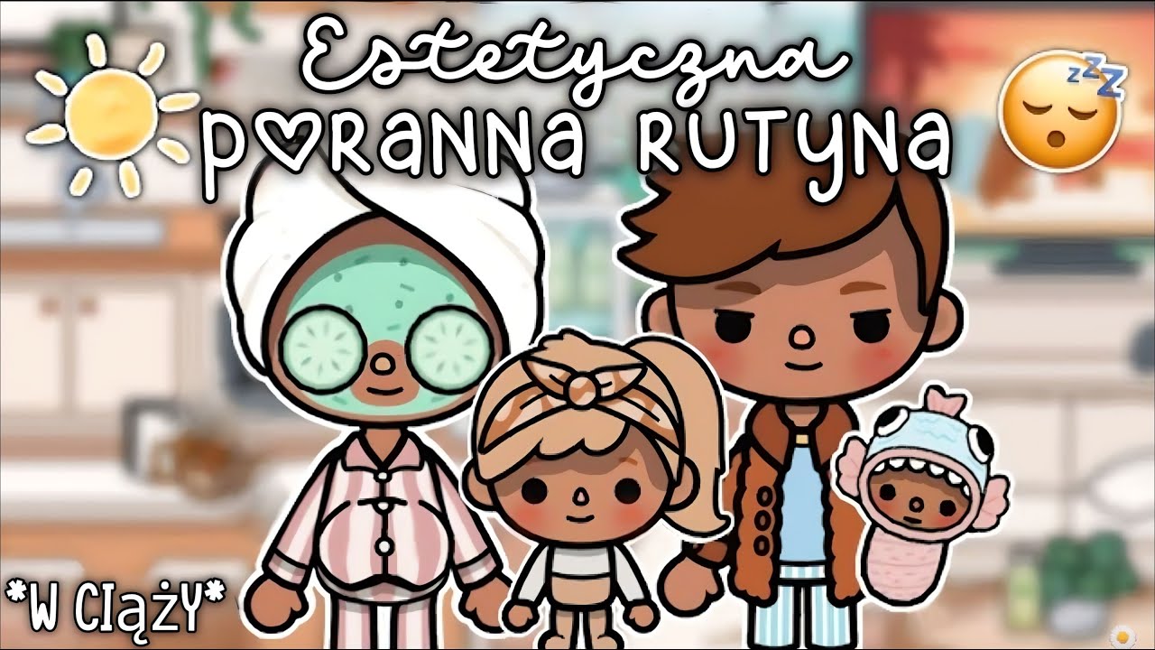 ESTETYCZNA PORANNA RUTYNA W CIĄŻY 🌞🤰🏻 | TOCA BOCA HISTORYJKI PO POLSKU