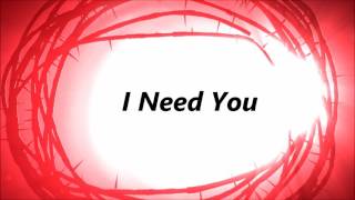 Video thumbnail of "Donnie McClurkin - I Need You (Lyrics)"