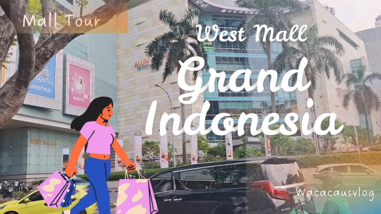 Тур по торговому центру Grand Indonesia West Mall | Роскошный шопинг в Джакарте