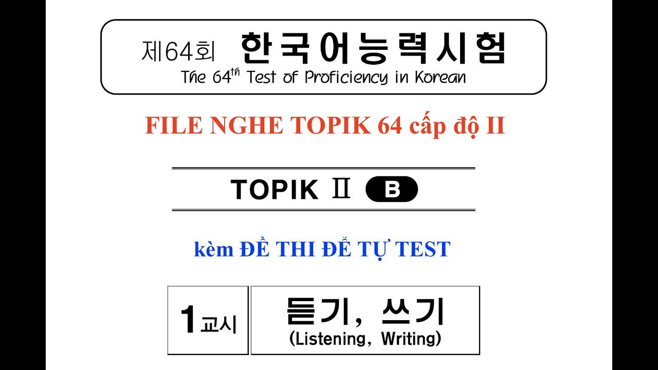 [NEW 2020] NGHE TOPIK 64 | Level II | LISTENING TEST PAPER + AUDIO + ANSWER