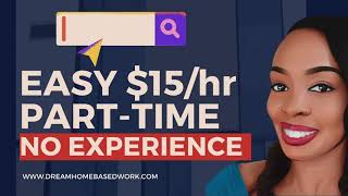 ? $15/hr Easy Part-Time Work from Home Job| No Phone ( Global)