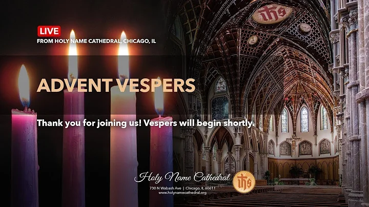 Solemn Advent Vespers - Fourth Sunday of Advent - December 21, 2025