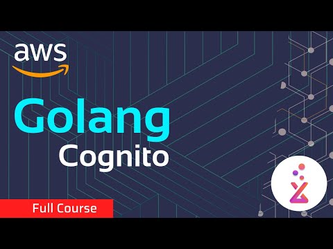 Golang Cognito Full Course | AWS Cognito Using Golang