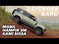 LAND ROVER DEFENDER BARU KAMI SIKSA DI ASPAL DAN TANAH