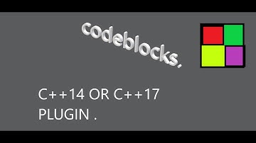 c++14 c++17 plugin in codeblocks.