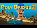 جونتون رو به من بسپارید - Poly Bridge 2