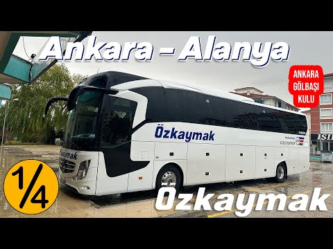 #313 YOĞUN YAĞIŞ ALTINDA / ÖZKAYMAK SEYAHAT / ANKARA - ALANYA OTOBÜS YOLCULUĞU 1.BÖLÜM