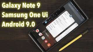 Galaxy Note 9 running Samsung One Ui with Android 9.0 Pie