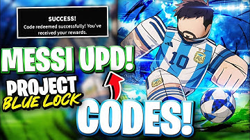 🔥*LIONEL MESSI* ALL LIONEL MESSI UPDATE CODES FOR PROJECT BLUE LOCK! PROJECT BLUE LOCK CODES! ROBLOX