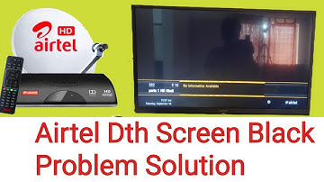Airtel Dth Screen Black Problem Solution // Airtel Digital tv screen Black Problem Solution