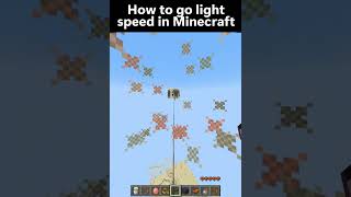 How to go light speed in Minecraft🏃‍♂️‍➡️🏃‍♂️‍➡️🏃‍♂️‍➡️🏃‍♂️‍➡️ #minecraft