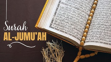 سورة الجمعة تلاوة خاشعة Surah Al-Jumu’ah Ahmad Al-Shalabi I Quran kareem