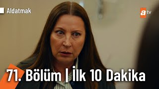 Aldatmak 71. Bölüm (Final) | İlk 10 Dakika