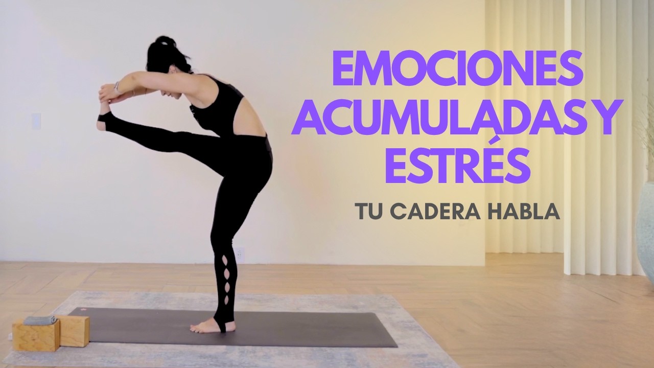 Moviliza tu Cadera, Libera tus Emociones 🌿 Yoga para Soltar y Renovarte