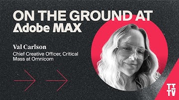 Val Carlson, Chief Creative Officer, Critical Mass at Omnicom | TITV on the Ground at Adobe Max 2025