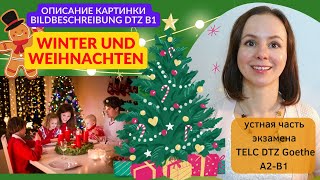 🎄🎅🏻Winter❄️ Weihnachten BILDBESCHREIBUNG B1 DTZ Описание картинки. Зима Рождество в Германии