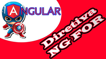 Tutorial de introdução Angular primeiros passos Diretiva ngfor utilizando laço de repetição-Angular