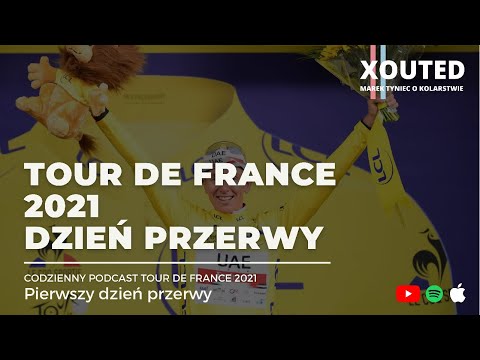 Podcast Tour de France 2021, pierwszy dzień przerwy.